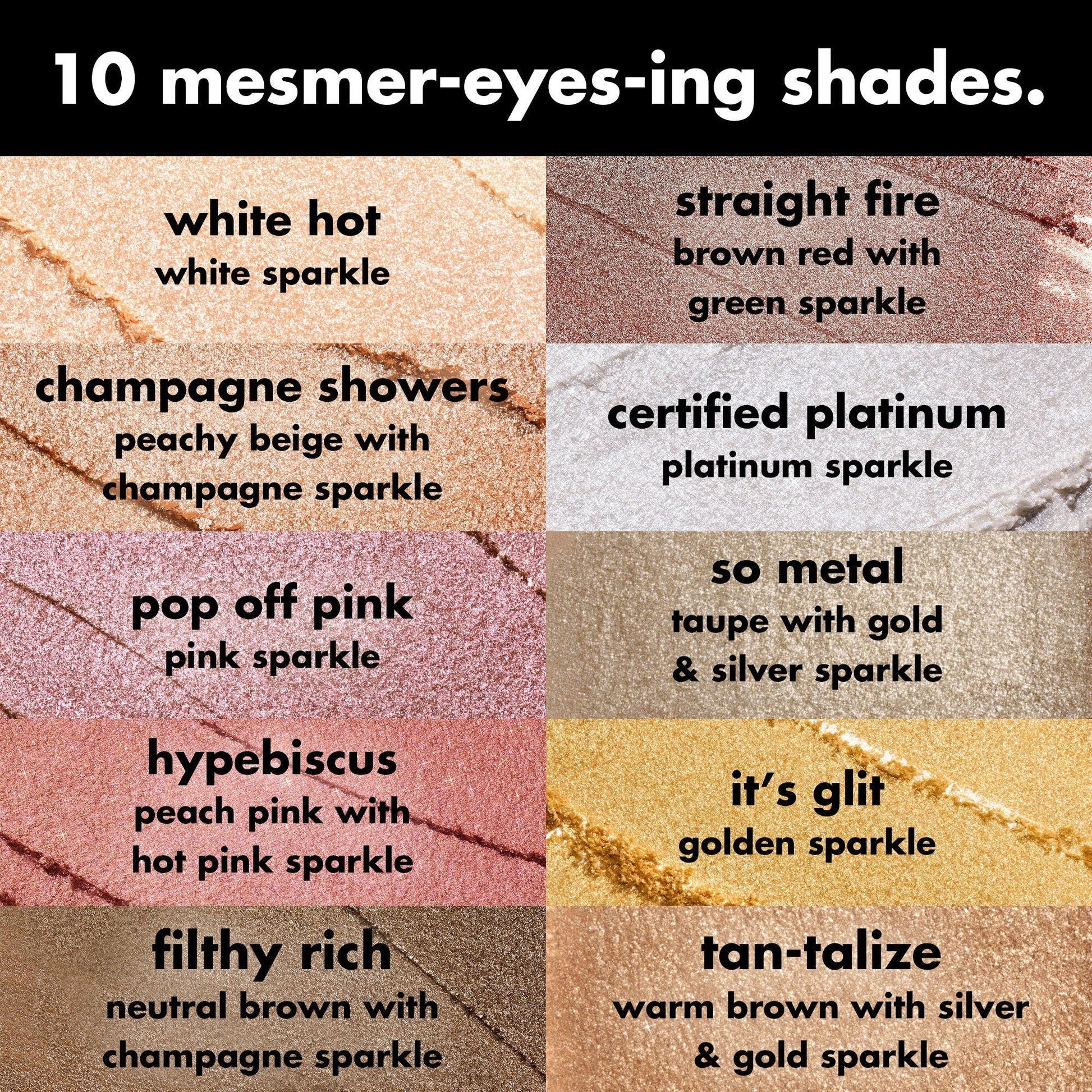 fine-as-fleck-glitter-eyeshadow-h7 0426_EDU_FineAsFleckGlitterEyeshadow_Shades_a07320f2-c485-4bd7-8b95-97a190321f0c.jpg