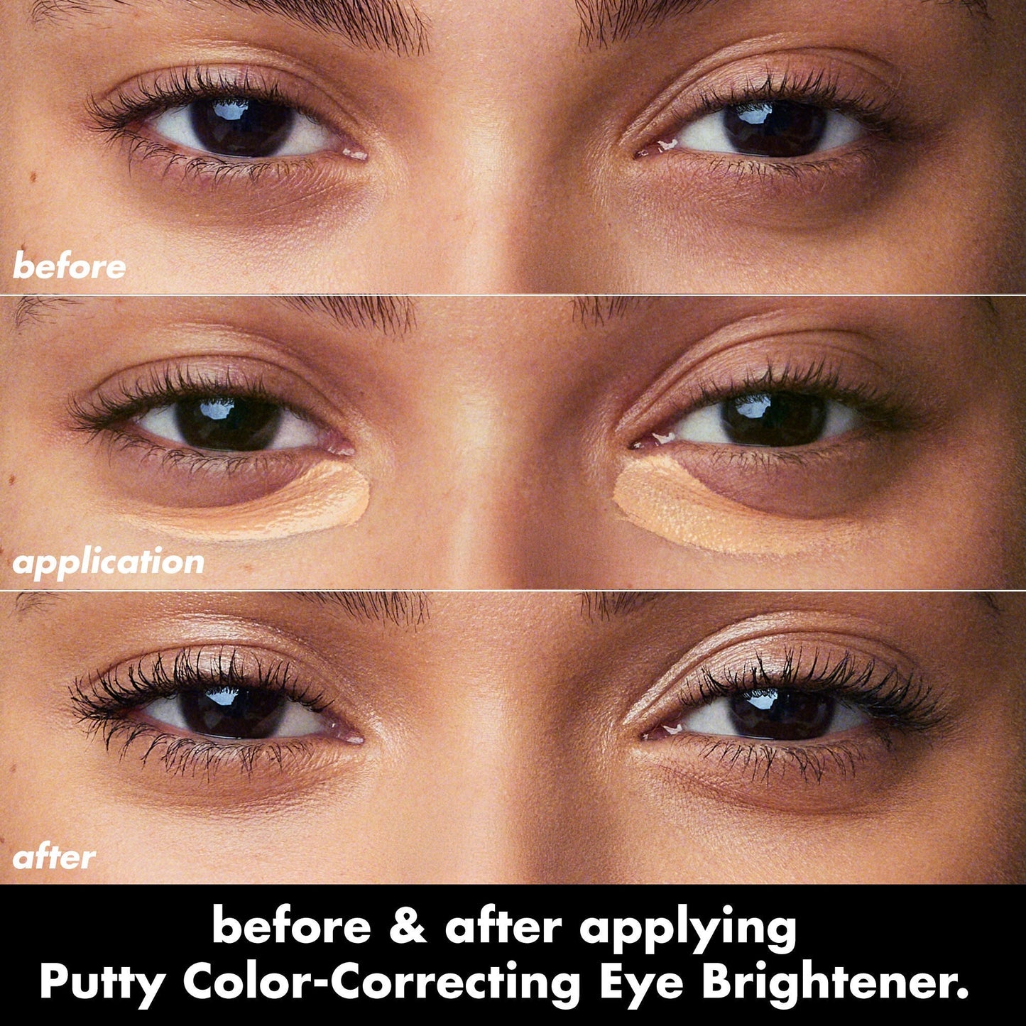 putty-color-correcting-eye-brightener-r1 0426_EDU_PuttyColorCorrectingEyeBrightener_BA_dcb4dc5f-7cb2-49db-8516-e40e9308d2af.jpg