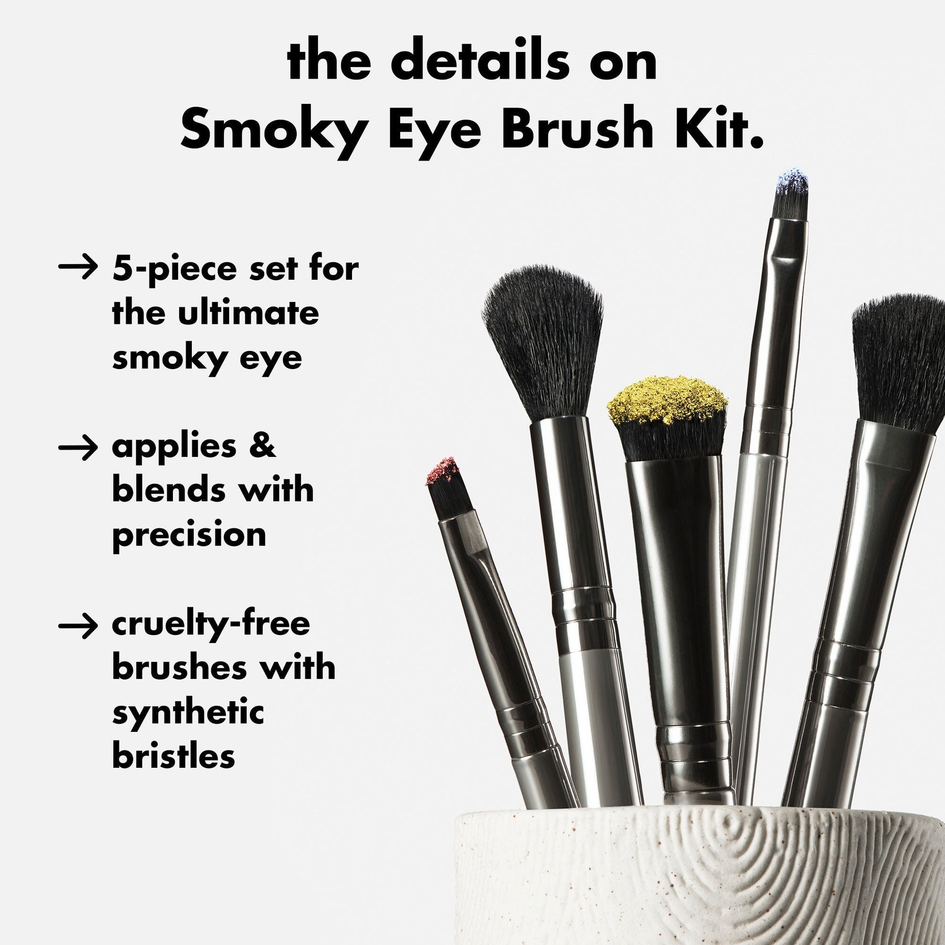 smoky-eye-brush-kit-z0 0426_EDU_SmokyEyeBrushKit_Details.jpg
