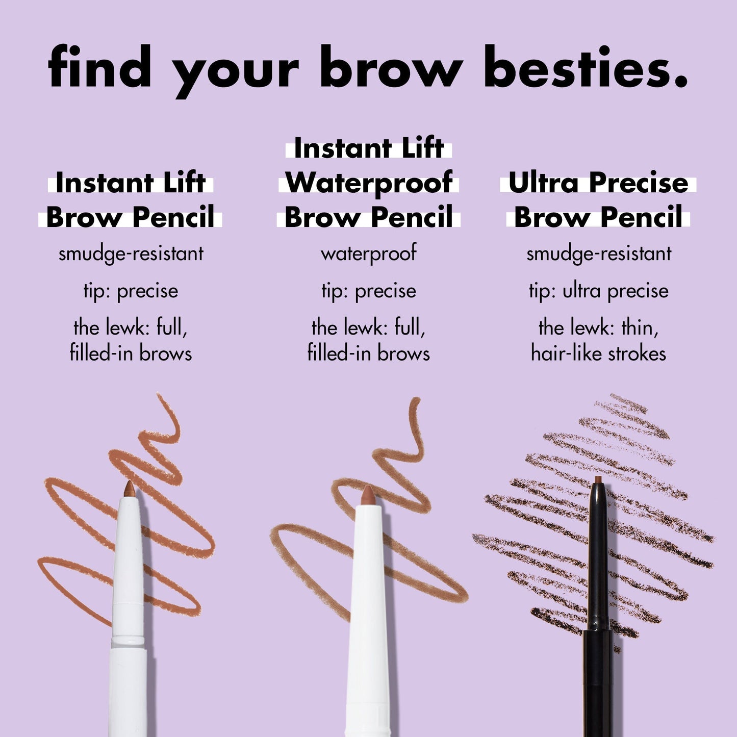 instant-lift-waterproof-brow-pencil-q2 1123_EDUCATION_INSTANTLIFT_WATERPROOF_BROW_COMPARISON_cc9ad1a3-a867-42b2-9e84-3e15e6db502e.jpg